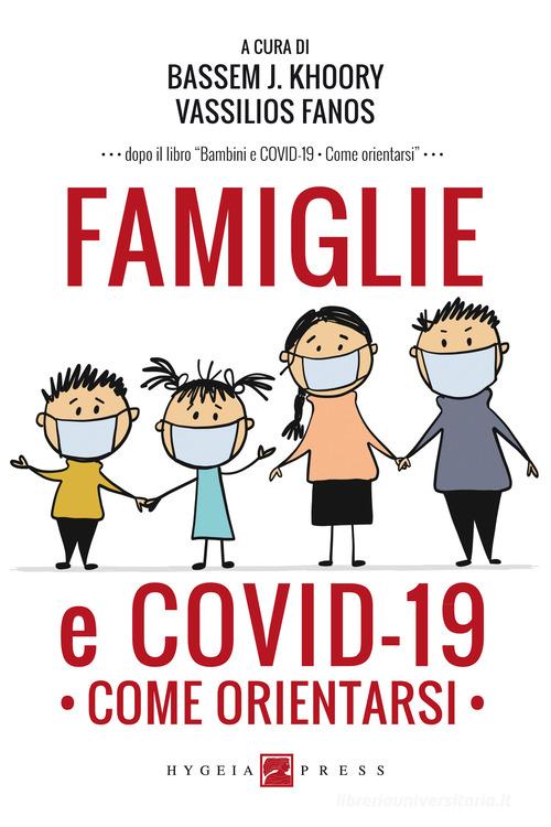 Famiglie e COVID-19. Come orientarsi edito da Hygeia Press