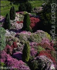 Giardini inglesi edito da Phaidon