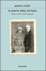 La morte della farfalla di Pietro Citati edito da Mondadori