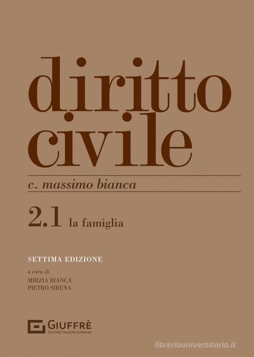 Diritto civile vol.2 di Cesare Massimo Bianca edito da Giuffrè