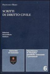 Scritti di diritto civile di Francesco Rizzo edito da Edizioni Scientifiche Italiane