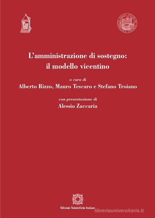L' amministrazione di sostegno: il modello vicentino edito da Edizioni Scientifiche Italiane
