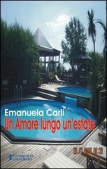 Un amore lungo un'estate di Emanuela Carli edito da Cicorivolta
