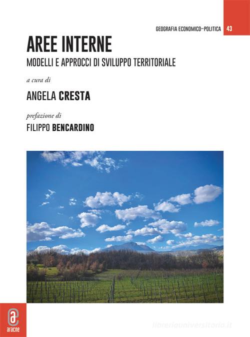 Aree interne. Modelli e approcci di sviluppo territoriale edito da Aracne (Genzano di Roma)
