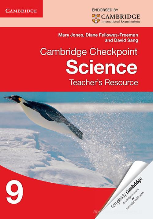 Cambridge Checkpoint Science. Teacher's Resource Book CD-ROM 9 di Mary Jones, Diane Fellowes-Freeman, David Sang edito da Cambridge