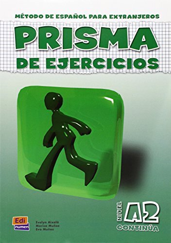 Prisma. A2 Continúa. Libro de ejercicios. Per le Scuole superiori vol.2 di Evelyn Aixalà, Marisa Muñoz, Eva Muñoz edito da Edinumen Editorial