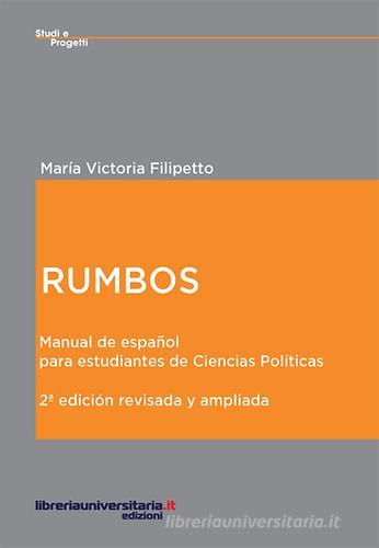 Rumbos di M. Victoria Filipetto edito da libreriauniversitaria.it