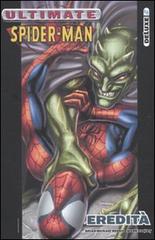 Eredità. Ultimate Spider-Man deluxe di Brian M. Bendis, Mark Bagley edito da Panini Comics