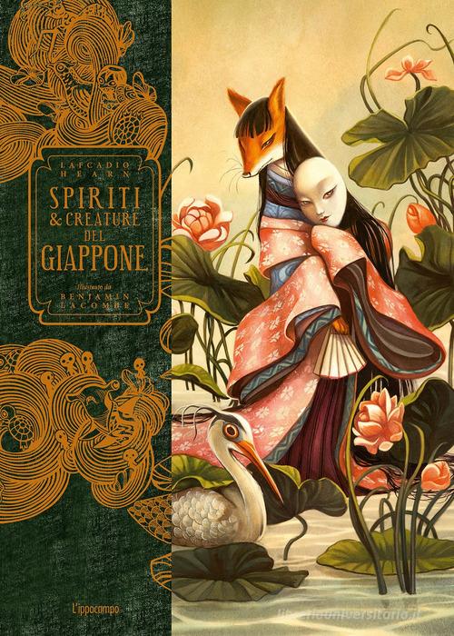 Spiriti e creature del Giappone. Ediz. a colori di Lafcadio Hearn, Benjamin  Lacombe - 9788867226498 in Narrativa classica