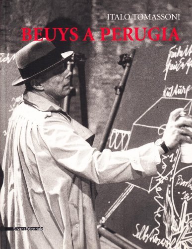Beuys a Perugia di Italo Tomassoni edito da Silvana