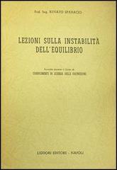 Lezioni sulla instabilità dell'equilibrio di Renato Sparacio edito da Liguori