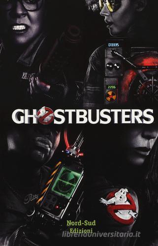 Ghostbusters. La storia edito da Nord-Sud