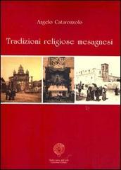 Tradizioni religiose mesagnesi di Angelo Catarozzolo edito da Sulla Rotta del Sole