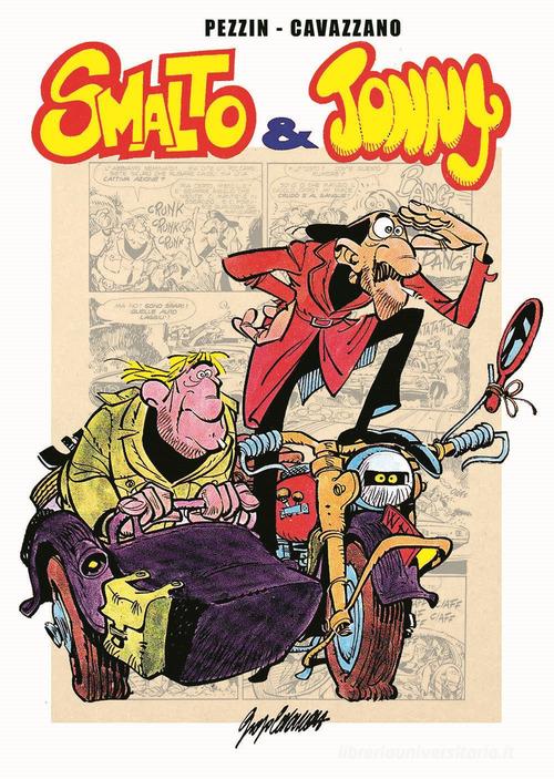 Smalto & Jonny vol. 1 di Giorgio Pezzin, Giorgio Cavazzano edito da Editoriale Cosmo
