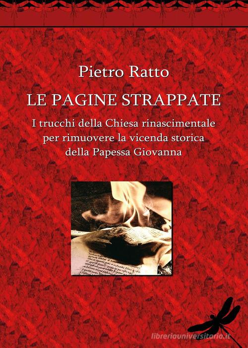 Le pagine strappate di Pietro Ratto edito da Youcanprint