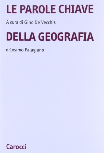 Le parole chiave della geografia edito da Carocci