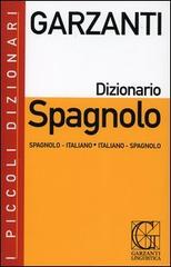 Dizionario spagnolo. Spagnolo-italiano, italiano-spagnolo. Con CD-ROM edito da Garzanti Linguistica