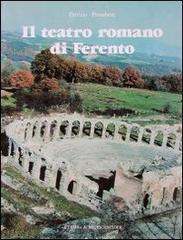 Il teatro romano di Ferento. Architettura e decorazione scultorea di Patrizio Pensabene edito da L'Erma di Bretschneider