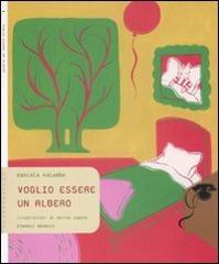 Voglio essere un albero di Daniela Palumbo edito da Einaudi Ragazzi