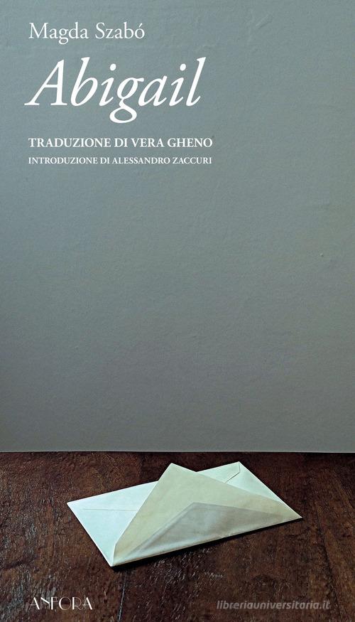 Libro Abigail di Magda Szabò di Anfora