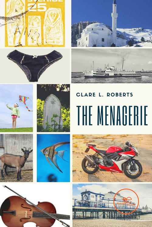 The menagerie di Clare L. Roberts edito da Europa Edizioni