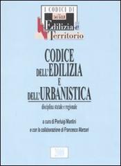 Codice dell'edilizia e dell'urbanistica edito da Il Sole 24 Ore Pirola