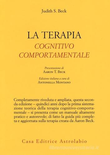 La Terapia cognitivo-comportamentale di Judith S. Beck edito da Astrolabio Ubaldini