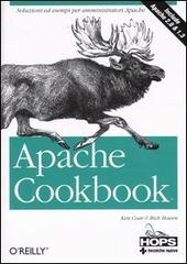 Apache Cookbook di Ken Coar, Rich Bowen edito da Tecniche Nuove