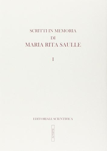 Scritti in memoria di Maria Rita Saulle edito da Editoriale Scientifica