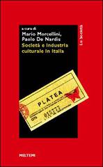 Società e industria culturale in Italia edito da Booklet Milano