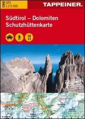 Cartina dei rifugi. Alto Adige-Dolomiti. Ediz. italiana e tedesca edito da Tappeiner