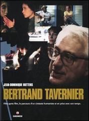 Bertrand Tavernier di Jean-Dominique Nuttens edito da Gremese Editore