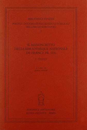 Il manoscritto della Bibliothèque Nationale de France FR. 1116 vol.1 edito da Antenore