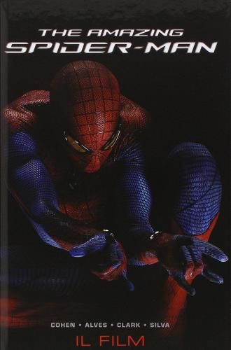 The Amazing Spider-Man. Il film. Ediz. illustrata edito da Panini Comics