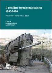Il conflitto israelo-palestinese 1993-2010 edito da I Libri di Emil