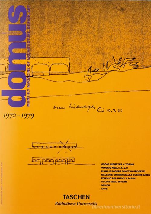 Domus (1970-1979). Ediz. inglese, francese e tedesca edito da Taschen