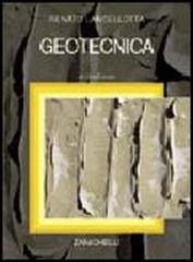 Geotecnica di Renato Lancellotta edito da Zanichelli