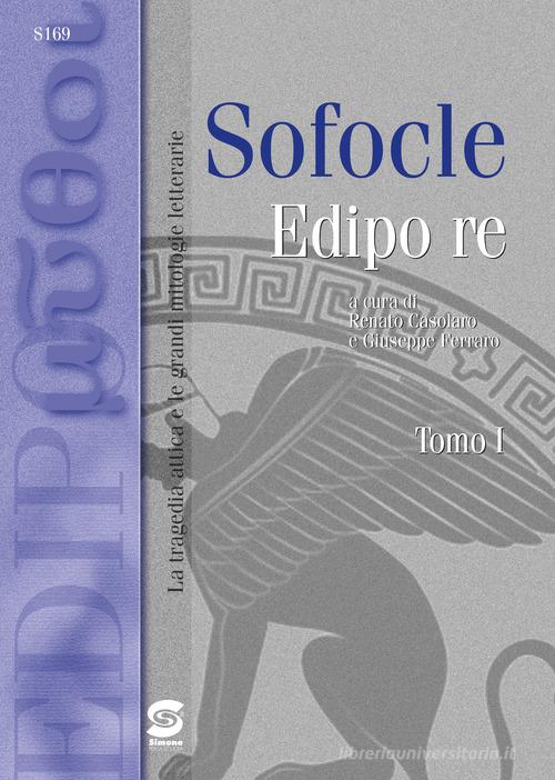 Edipo re. Con e-book. Con espansione online di Sofocle edito da Simone per la Scuola