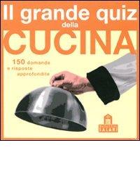 Il grande quiz della cucina. Carte edito da Magazzini Salani