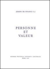 Personne et valeur di Joseph de Finance edito da Pontificia Univ. Gregoriana