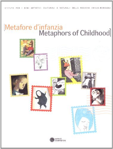 Metafore d'infanzia. Ediz. italiana e inglese edito da Compositori