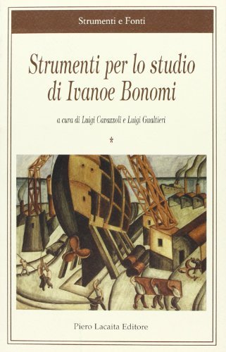 Strumenti per lo studio di Ivanoe Bonomi edito da Lacaita