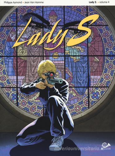 Lady S vol.4 di Philippe Aymond, Jean Van Hamme edito da 001 Edizioni