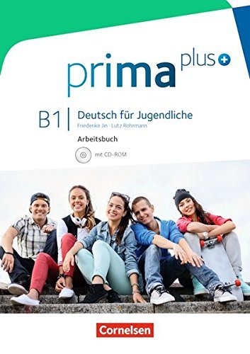 Prima plus. B1. Deutsch für Jugendliche. Arbeitsbuch. Per le Scuole superiori. Con CD-ROM edito da Cornelsen