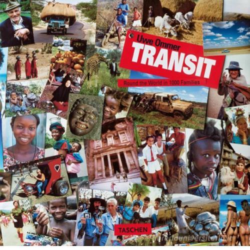 Transit. Ediz. inglese di Uwe Ommer edito da Taschen