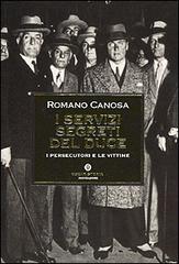 I servizi segreti del duce di Romano Canosa edito da Mondadori