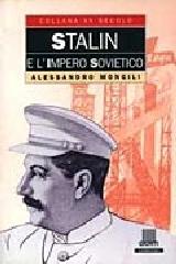 Stalin e l'impero sovietico di Alessandro Mongili edito da Giunti Editore