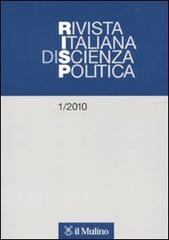 Rivista italiana di scienza politica (2010) vol.1 edito da Il Mulino