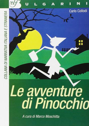 Le avventure di Pinocchio di Carlo Collodi edito da Bulgarini