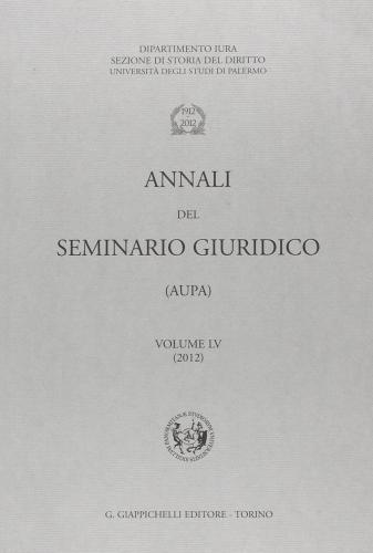 Annali del seminario giuridico vol.55 edito da Giappichelli